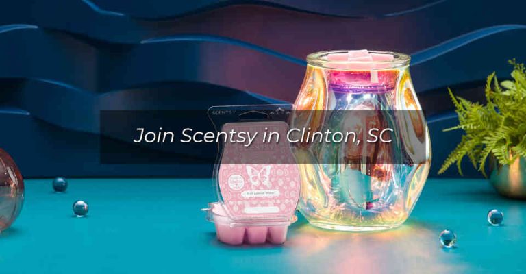 Become a Scentsy Independent Consultant in Clinton, SC