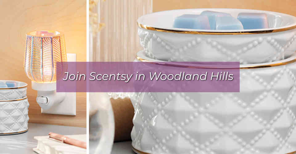 Join Scentsy in Woodland Hills